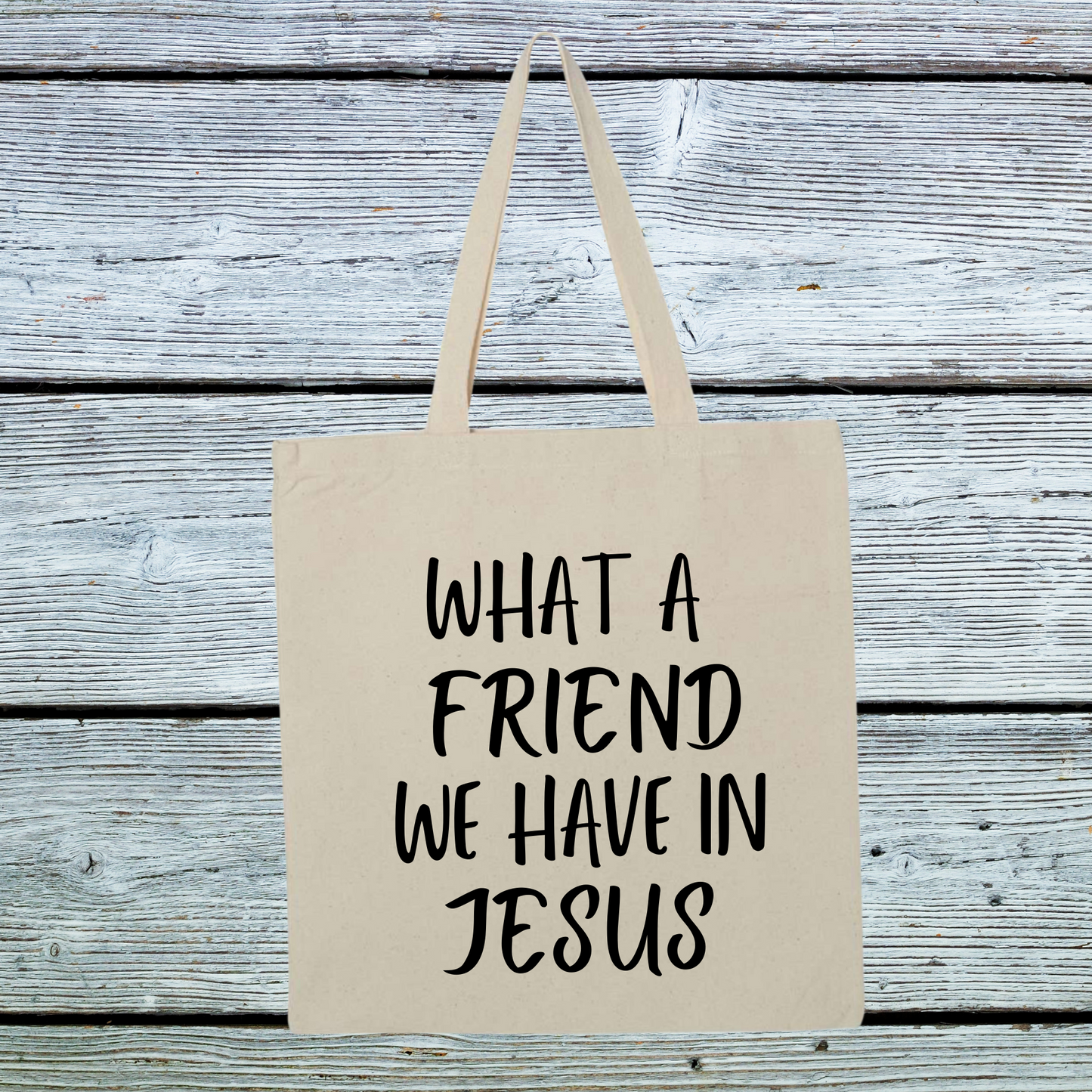 What Friend We Have In Jesus Tote
