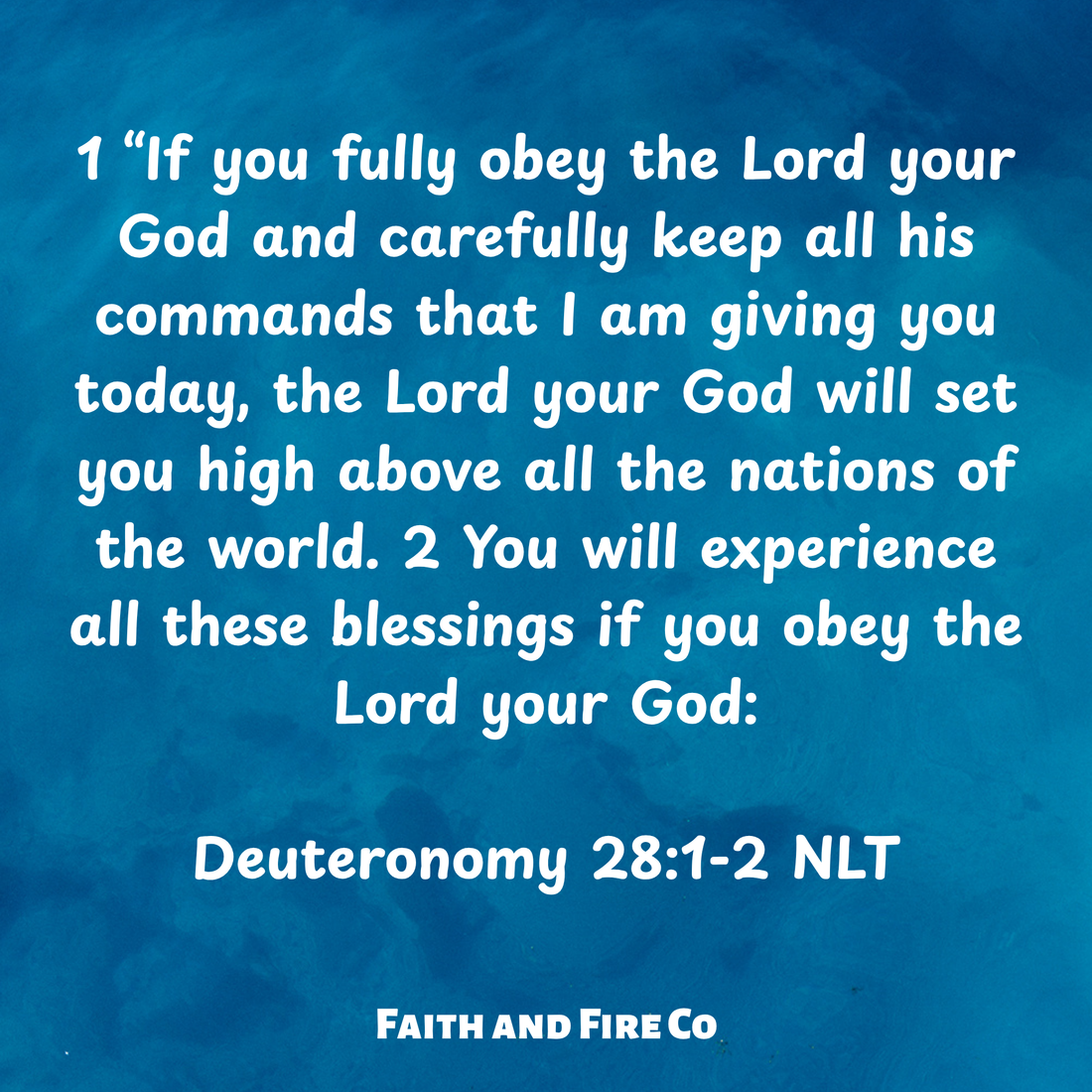 Deuteronomy 28:1-2 NLT