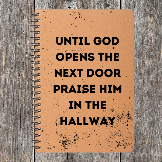Until God Opens The Next Door