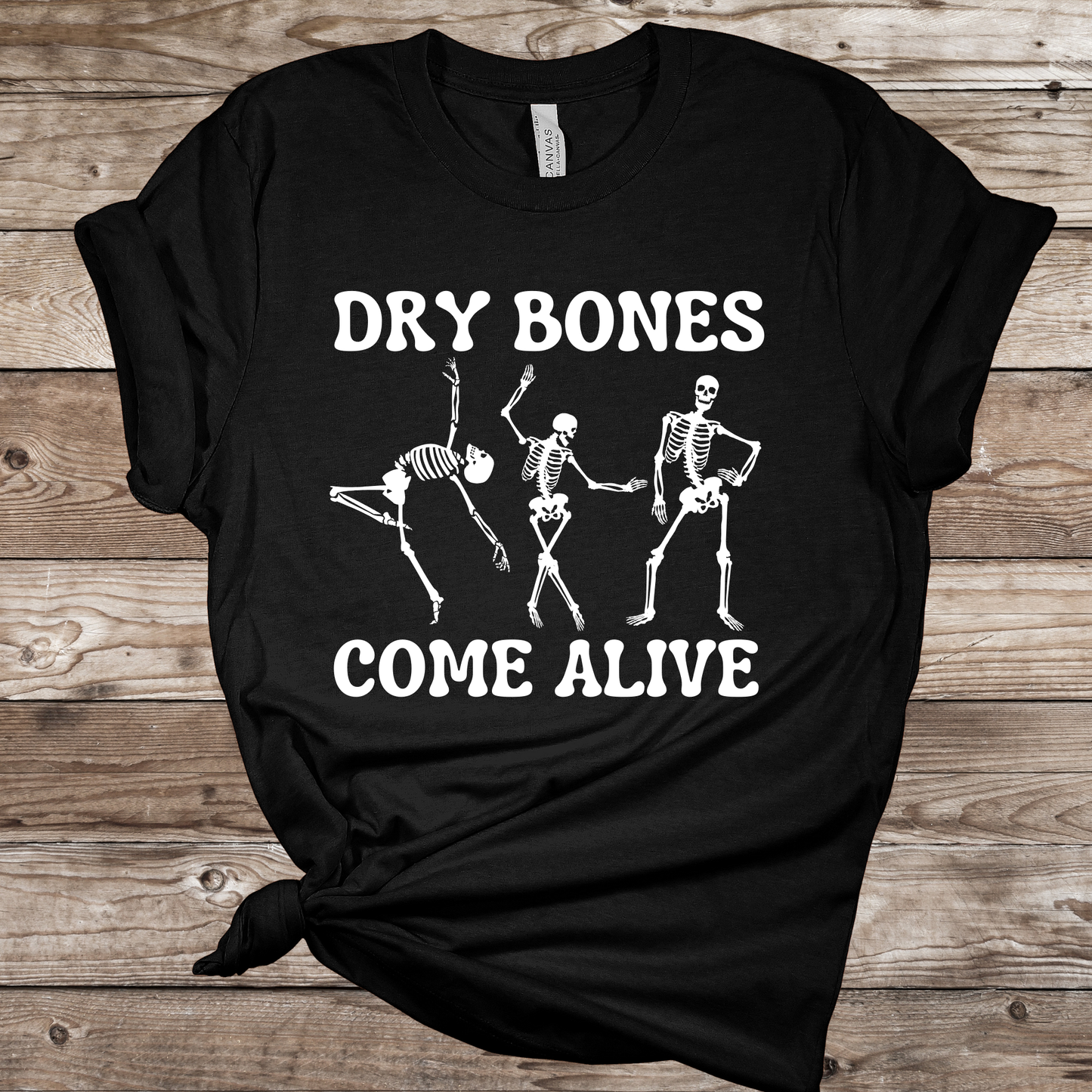 Dry Bones Come Alive Graphic Tee