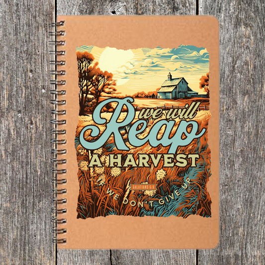 We Will Reap A Harvest