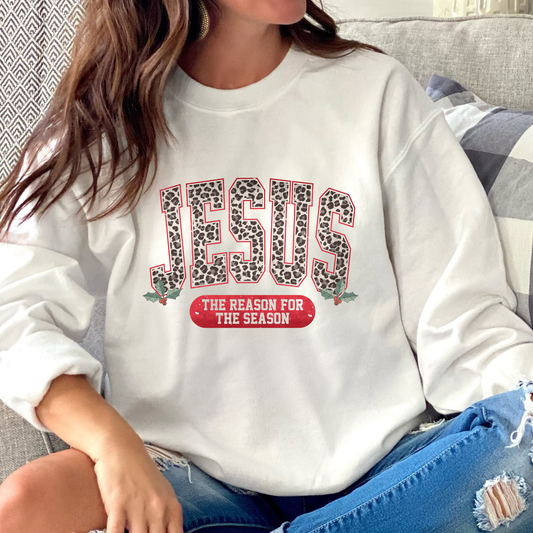 The Reason For The Season  Sweatshirt