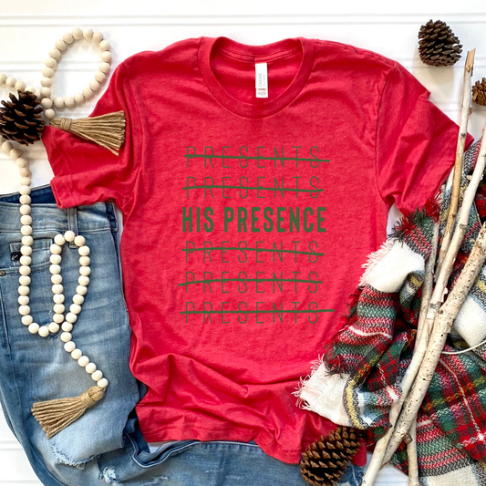 Green His Presence  Graphic Tee
