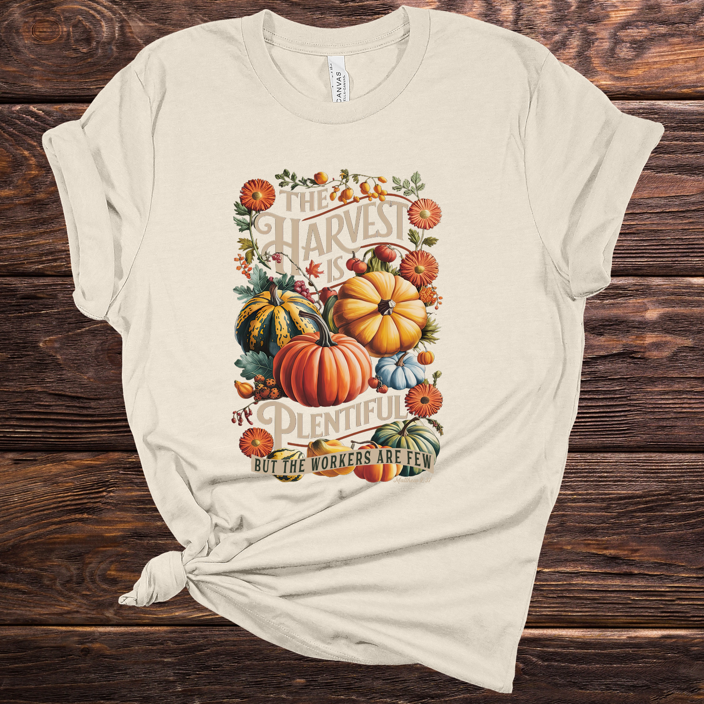 The Harvest is Plentiful Natural Graphic Tee