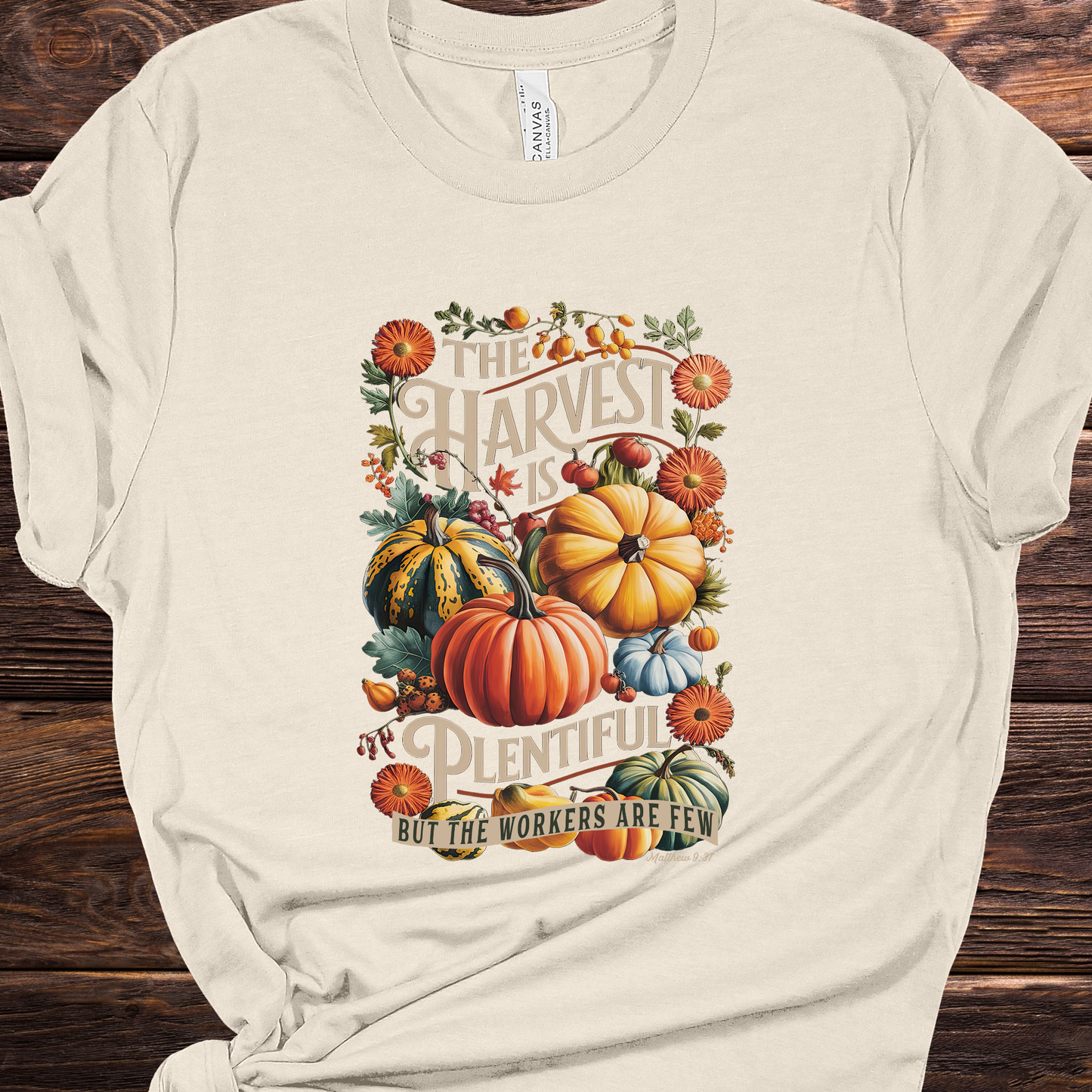 The Harvest is Plentiful Natural Graphic Tee