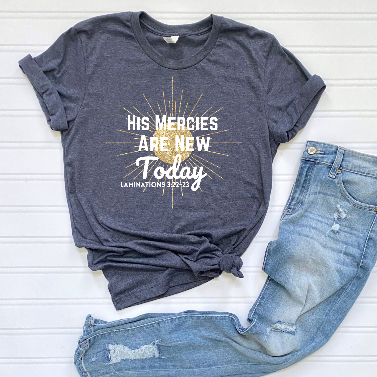 His Mercies are New Graphic Tee