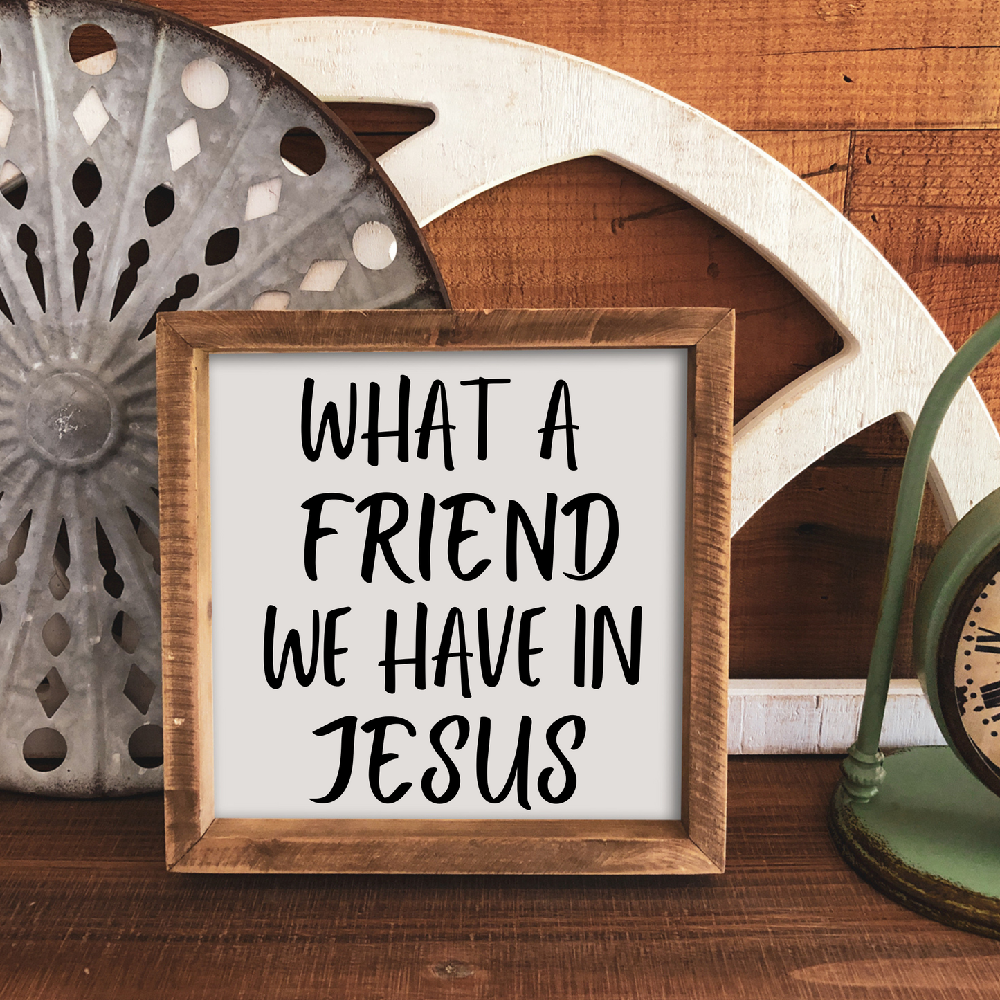 What a Friend we have in Jesus Wood Prints